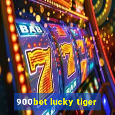 900bet lucky tiger